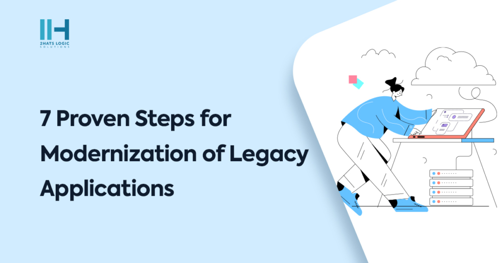 legacy-application-modernization-steps